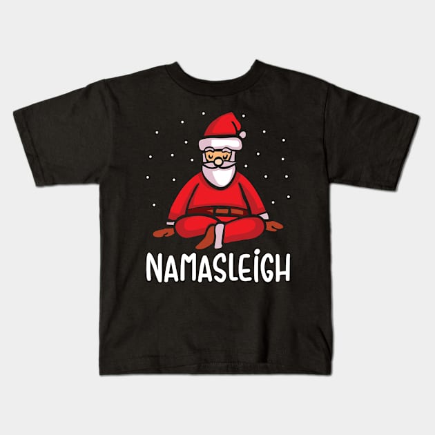 Namasleigh Yoga Funny Christmas Sweater Kids T-Shirt by KsuAnn